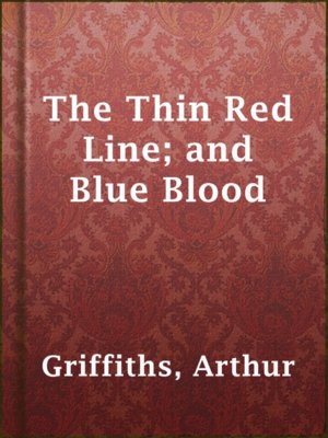 cover image of The Thin Red Line; and Blue Blood